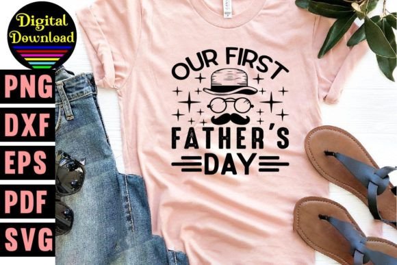 First Father's Day SVG Design: A Perfect Embroidery Choice