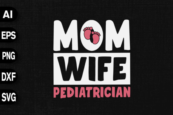 Mom Wife Pediatrician: An Embroidery Design Review