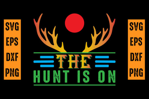 The Hunt is on Svg T Shirt Design Review