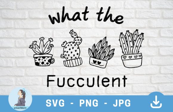 What the Fucculent SVG: A Fun and Versatile Design
