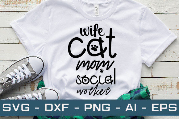 Wife Cat Mom Social Worker SVG: A Crafter's Review